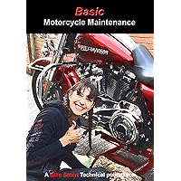 Basic Motorcycle Maintenance: A Beginner's Guide to Motorcycle Servicing Basic Motorcycle Maintenance: A Beginner's Guide to Motorcycle Servicing Kindle Paperback