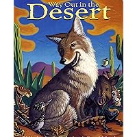 Way Out in the Desert Way Out in the Desert Board book Kindle Edition with Audio/Video Hardcover Paperback