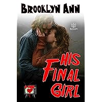 His Final Girl (B Mine Book 1) His Final Girl (B Mine Book 1) Kindle Paperback