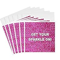 3dRose Greeting Cards, Get Your Sparkle On, Fun Girly Hot Pink Faux Glitter Texture Graphic, Glam Girls Humor, Bling, Set of 6 (gc_112890_1)