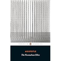 The Nicomachean Ethics (Penguin Classics) The Nicomachean Ethics (Penguin Classics) Paperback Kindle