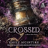 Crossed: Never After, Book 5 Crossed: Never After, Book 5 Audible Audiobook Paperback Kindle Audio CD
