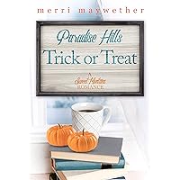 Paradise Hills Trick or Treat: Paradise Hills, Montana Book Sweet Romance Book 2