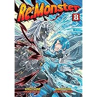 Re:Monster Vol. 8 Re:Monster Vol. 8 Paperback Kindle