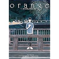 orange -to you, dear one- orange -to you, dear one- Paperback Kindle