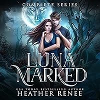 Luna Marked: The Complete Series Luna Marked: The Complete Series Audible Audiobook Kindle