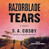 Razorblade Tears: A Novel Razorblade Tears: A Novel Audible Audiobook Paperback Kindle Hardcover Mass Market Paperback