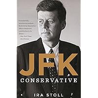 JFK, Conservative JFK, Conservative Kindle Hardcover Audible Audiobook Paperback Audio CD