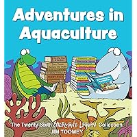 Adventures in Aquaculture: The Twenty-Sixth Sherman's Lagoon Collection (Volume 26) Adventures in Aquaculture: The Twenty-Sixth Sherman's Lagoon Collection (Volume 26) Paperback