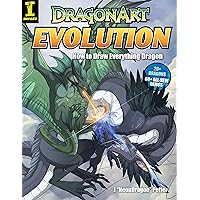 Dragonart Evolution: How to Draw Everything Dragon Dragonart Evolution: How to Draw Everything Dragon Paperback Kindle
