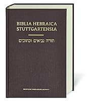 Biblia Hebraica Stuttgartensia (Editio Secunda Emendata) (Hebrew Edition) Biblia Hebraica Stuttgartensia (Editio Secunda Emendata) (Hebrew Edition) Hardcover
