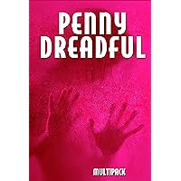 Penny Dreadful Multipack (Illustrated): Frankenstein 1818, String of Pearls (Sweeney Todd) and Lady or the Tiger? (Penny Dreadful Multipacks Book 4)