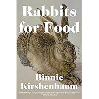 Rabbits for Food Rabbits for Food Kindle Hardcover Audible Audiobook Paperback Audio CD