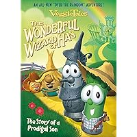 VeggieTales: The Wonderful Wizard of Ha's: The Story of a Prodigal Son