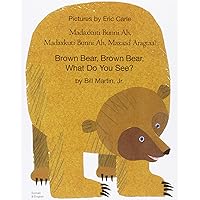 Brown Bear Brown Bear What Do You See In (English and Somali Edition)