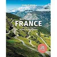Travel Guide Best Road Trips France 4 (Lonely Planet)