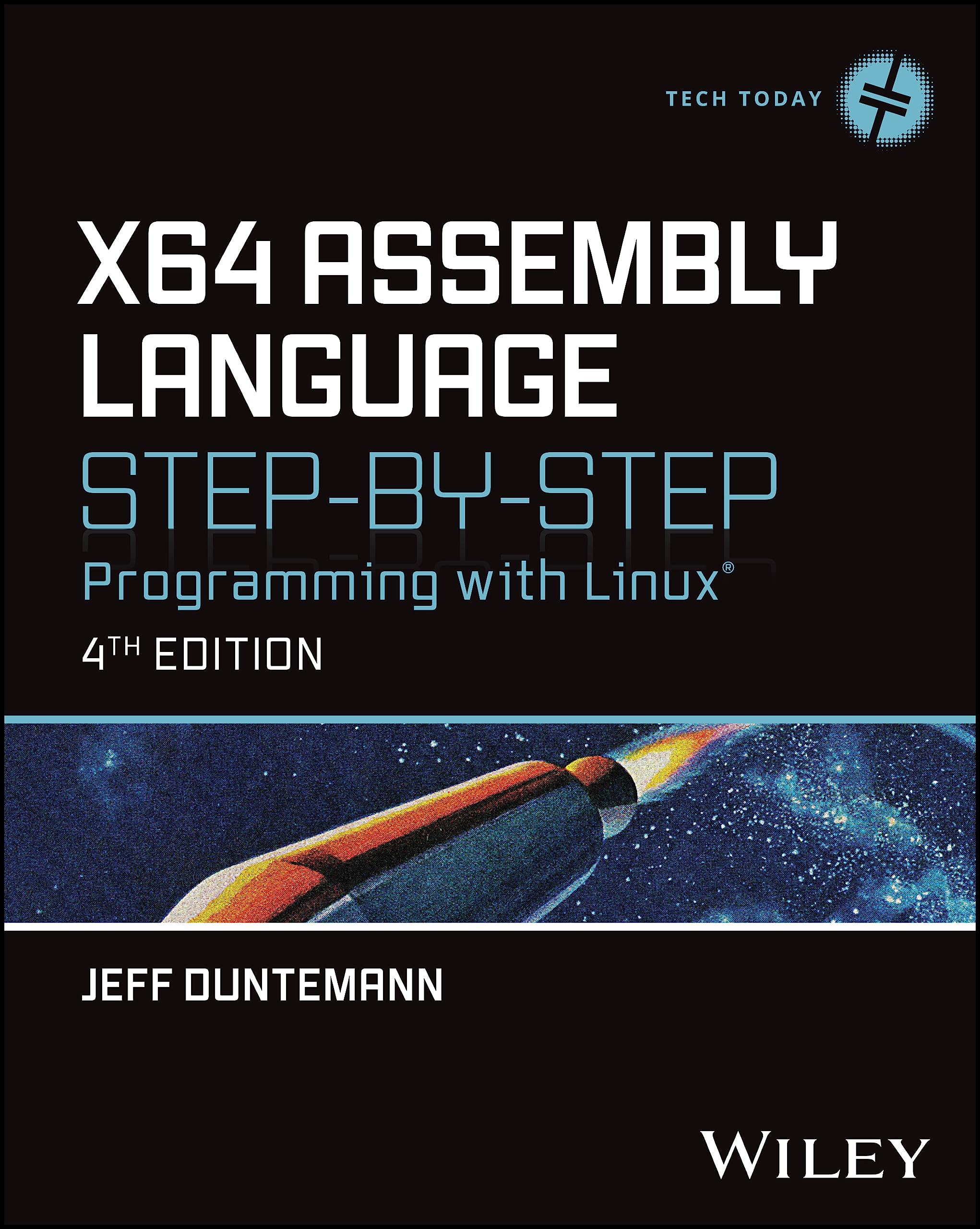 x64 Assembly Language Step-by-Step: Programming with Linux