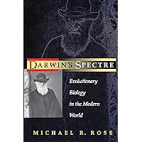 Darwin's Spectre: Evolutionary Biology in the Modern World Darwin's Spectre: Evolutionary Biology in the Modern World Kindle Hardcover Paperback