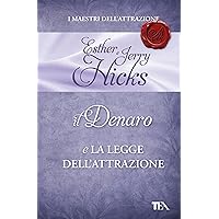 Il denaro e la Legge dell'Attrazione (Italian Edition) Il denaro e la Legge dell'Attrazione (Italian Edition) Kindle Paperback