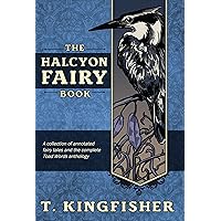 The Halcyon Fairy Book The Halcyon Fairy Book Kindle Hardcover