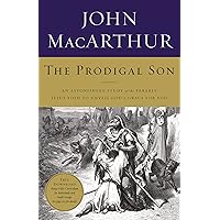 The Prodigal Son: An Astonishing Study of the Parable Jesus Told to Unveil God's Grace for You The Prodigal Son: An Astonishing Study of the Parable Jesus Told to Unveil God's Grace for You Paperback Audible Audiobook Kindle