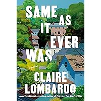 Same As It Ever Was: A Novel Same As It Ever Was: A Novel Kindle Hardcover Audible Audiobook Paperback