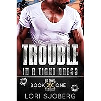Trouble in a Tight Dress (Six Points Security Book 1) Trouble in a Tight Dress (Six Points Security Book 1) Kindle
