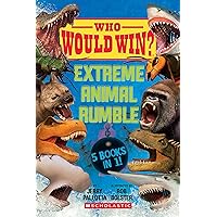 Who Would Win?: Extreme Animal Rumble Who Would Win?: Extreme Animal Rumble Hardcover Kindle