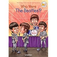 Who Were the Beatles? (Who Was?) Who Were the Beatles? (Who Was?) Paperback Kindle Audible Audiobook Library Binding Board book