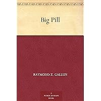 Big Pill Big Pill Kindle Paperback MP3 CD Library Binding