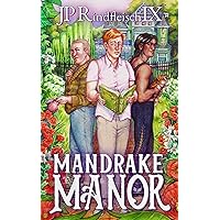 Mandrake Manor: A LGBT Cozy Suburban Fantasy Mandrake Manor: A LGBT Cozy Suburban Fantasy Kindle Paperback