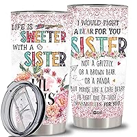 Sister Tumbler Insulated Cup I Would Fight a Bear For You Saying For Soul Little Big Sisters in Law Best Friends Bestie Gift Birthday Christmas 20Oz Stainless Steel Vacuum Travel Mug