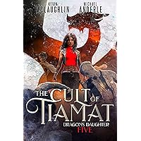 The Cult of Tiamat (Dragon’s Daughter Book 5) The Cult of Tiamat (Dragon’s Daughter Book 5) Kindle Audible Audiobook Paperback Audio CD