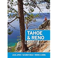 Moon Tahoe & Reno: Local Spots, Getaway Ideas, Hiking & Skiing (Travel Guide) Moon Tahoe & Reno: Local Spots, Getaway Ideas, Hiking & Skiing (Travel Guide) Paperback Kindle