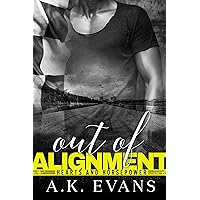 Out of Alignment (Hearts & Horsepower Book 5) Out of Alignment (Hearts & Horsepower Book 5) Kindle Audible Audiobook Hardcover Paperback