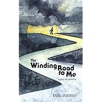 The Winding Road to Me: stepping into possibilities