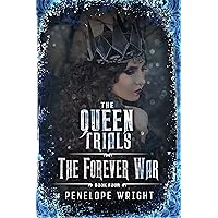 The Forever War (The Queen Trials Book 4)
