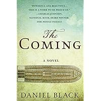 The Coming: A Novel The Coming: A Novel Paperback Kindle Audible Audiobook Audio CD
