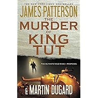 The Murder of King Tut: The Plot to Kill the Child King - A Nonfiction Thriller The Murder of King Tut: The Plot to Kill the Child King - A Nonfiction Thriller Kindle Audible Audiobook Hardcover Paperback Mass Market Paperback Audio CD