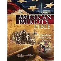 NKJV, The American Patriot's Bible: The Word of God and the Shaping of America NKJV, The American Patriot's Bible: The Word of God and the Shaping of America Kindle Hardcover Paperback