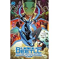 Blue Beetle: Graduation Day (2022-): (Spanish Language Version) Blue Beetle: Graduation Day (2022-): (Spanish Language Version) Kindle Paperback