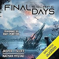 Final Days: Escape: Final Days, Book 3 Final Days: Escape: Final Days, Book 3 Audible Audiobook Kindle Paperback Audio CD