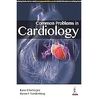 Common Problems in Cardiology Common Problems in Cardiology Paperback