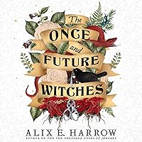 The Once and Future Witches The Once and Future Witches Kindle Audible Audiobook Paperback Hardcover Audio CD
