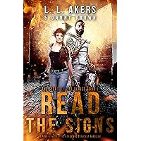 Read the Signs: A Post-Apocalyptic Pandemic Survival Thriller (The Signs of Life Series Book 2) Read the Signs: A Post-Apocalyptic Pandemic Survival Thriller (The Signs of Life Series Book 2) Kindle Paperback