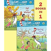 Spring into Summer!/Fall into Winter!(Dr. Seuss/The Cat in the Hat Knows a Lot About That!) (Pictureback) Spring into Summer!/Fall into Winter!(Dr. Seuss/The Cat in the Hat Knows a Lot About That!) (Pictureback) Kindle Paperback