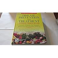 Disease Prevention and Treatment, 4th Edition Disease Prevention and Treatment, 4th Edition Hardcover Paperback
