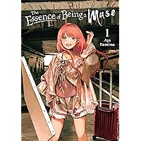 The Essence of Being a Muse, Vol. 1 The Essence of Being a Muse, Vol. 1 Paperback Kindle