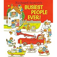 Richard Scarry's Busiest People Ever! Richard Scarry's Busiest People Ever! Hardcover Paperback