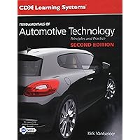 Fundamentals of Automotive Technology, Second Edition AND 2 Year Access to Fundamentals of Automotive Technology ONLINE. (Cdx Learning Systems)